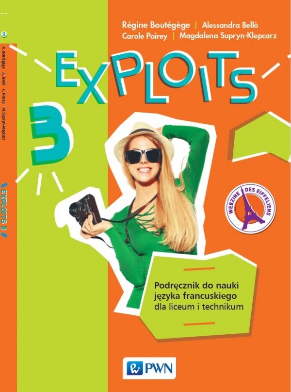 Exploits 3. Podręcznik do nauki języka francuskiego dla liceum i technikum