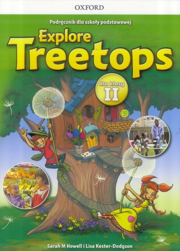 Explore Treetops 2. Podręcznik wieloletni dla klasy drugiej szkoły podstawowej