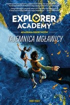 Explorer Academy: Akademia odkrywców - mobi, epub Tajemnica mgławicy Tom 1