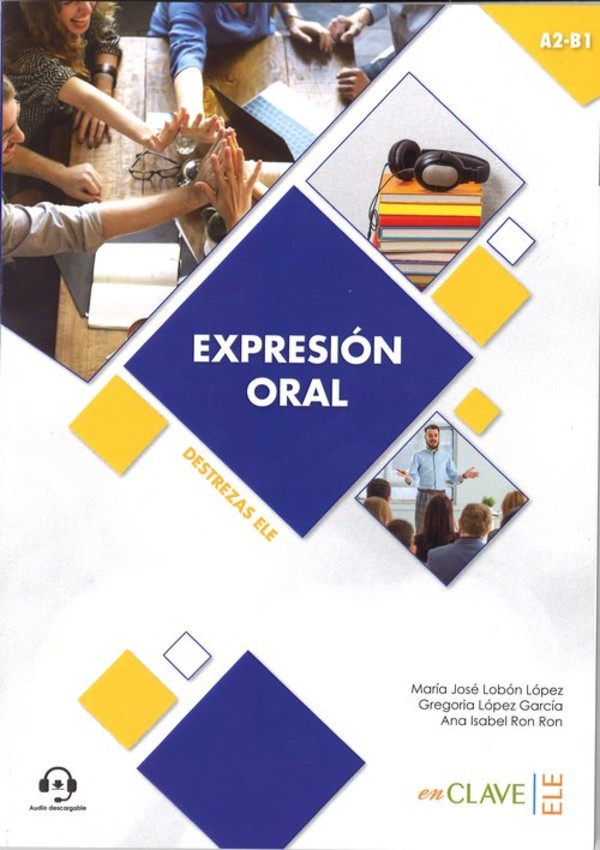 Expresion oral A2-B1. Nivel intermedio + audio do pobrania