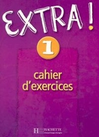 EXTRA! 1 - cahier d`excercices. Zeszyt ćwiczeń