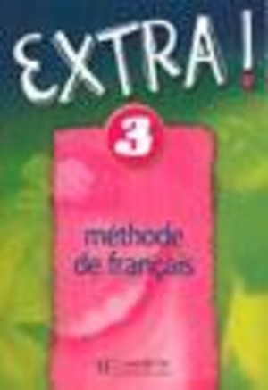 EXTRA! 3 - methode de francais. Podręcznik