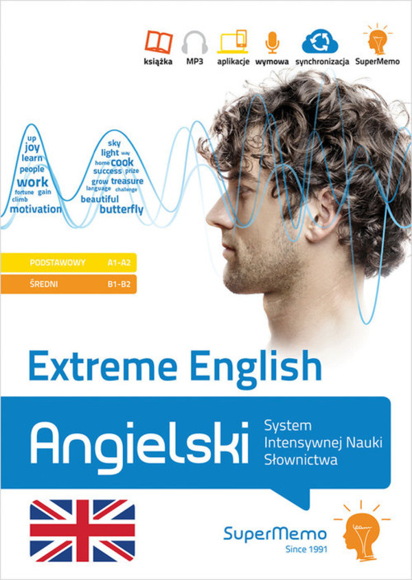 Extreme English. Angielski System Intensywnej Nauki Słownictwa poziom A1-B1