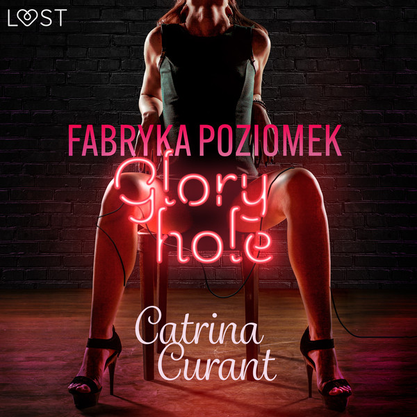 Fabryka Poziomek: Glory hole - opowiadanie erotyczne - Audiobook mp3