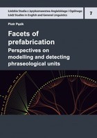 Facets of prefabrication. Perspectives on modelling and detecting phraseological units - pdf