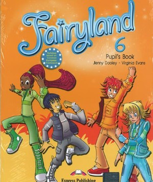 Fairyland 6. Pupil`s Book Podręcznik + CD