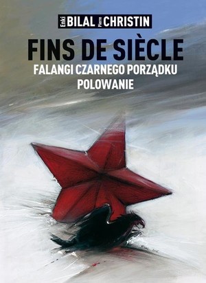 Fins de siecle: Falangi Czarnego Porządku / Polowanie