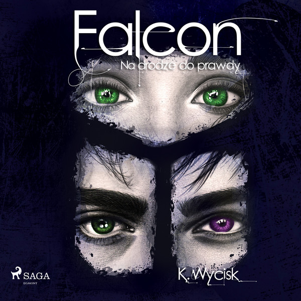 Falcon. Na drodze do prawdy - Audiobook mp3 Część 3