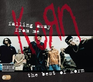 Falling Away From Me. The Best Of Korn