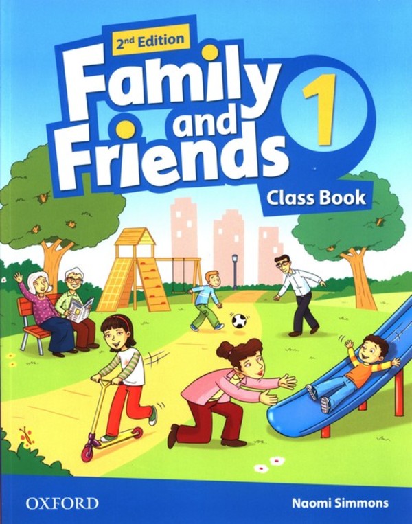 Family and Friends 1. Class Book Podręcznik