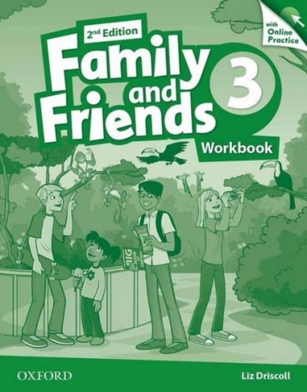 Family and Friends 2E 3. Workbook Zeszyt ćwiczeń + Online Practice