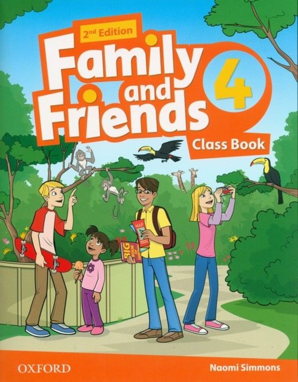 Family and Friends 4. 2nd Edition. Class Book Podręcznik nowa podstawa programowa - wyd. 2019