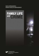 Family Life and Crime. Contemporary Research and Essays - pdf