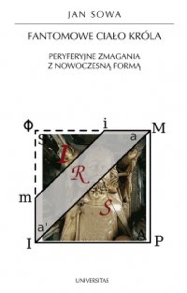Fantomowe ciało króla. Peryferyjne zmagania z nowoczesną formą - mobi, epub, pdf
