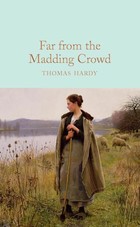 Far From the Madding Crowd. Wydawnictwo Macmillan