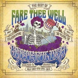 Fare Thee Well (Live Best Of)