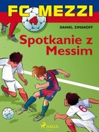 FC Mezzi 4 - Spotkanie z Messim - mobi, epub
