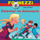 FC Mezzi 5 - Dziewięć na dziewięciu - Audiobook mp3