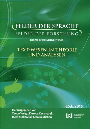 Felder der Sprache Felder der Forschung Text-Wesen in Theorie und Analysen