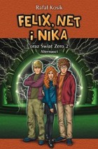 Felix, Net i Nika oraz Świat Zero 2. Alternauci - mobi, epub Tom 10
