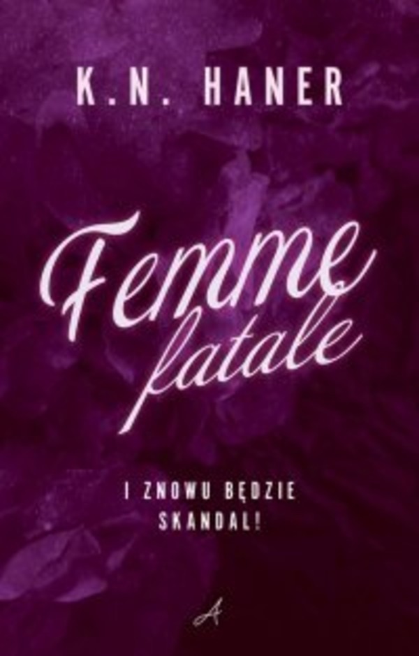 Femme fatale - mobi, epub Skandal Tom 2