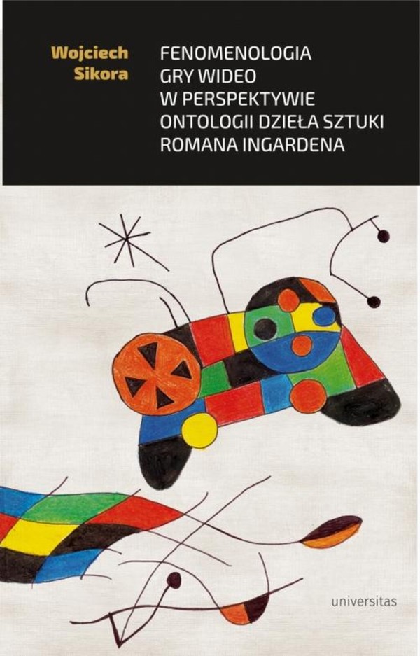 Fenomenologia gry wideo w perspektywie ontologii dzieła sztuki Romana Ingardena - pdf