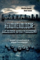 Fenomenologie: socjologia versus pedagogika - pdf