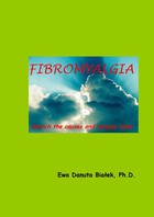 Fibromyalgia. Search the causes and release them - Chapter 4