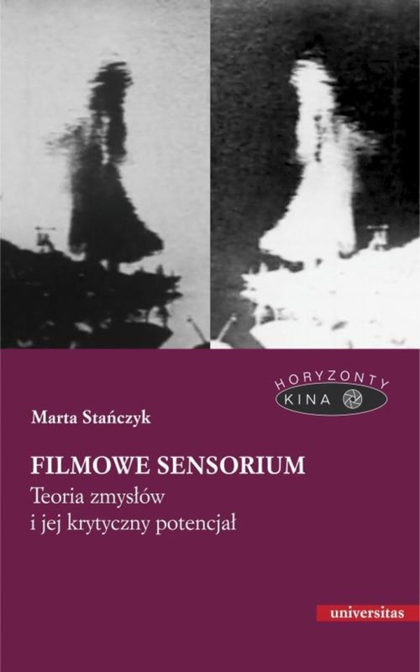 Filmowe sensorium Teoria zmysłów i jej krytyczny potencjał - mobi, epub, pdf