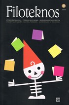 Filoteknos 9/2019 Literatura dziecięca - Mediacja kulturowa - Antropologia dzieciństwa