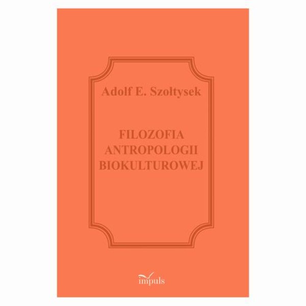 Filozofia antropologii biokulturowej - pdf
