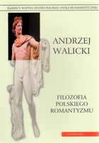 Filozofia polskiego romantyzmu Tom 2 Prace wybrane