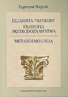 Filozofia przyrody Filozofia przyrodoznawstwa Metakosmologia