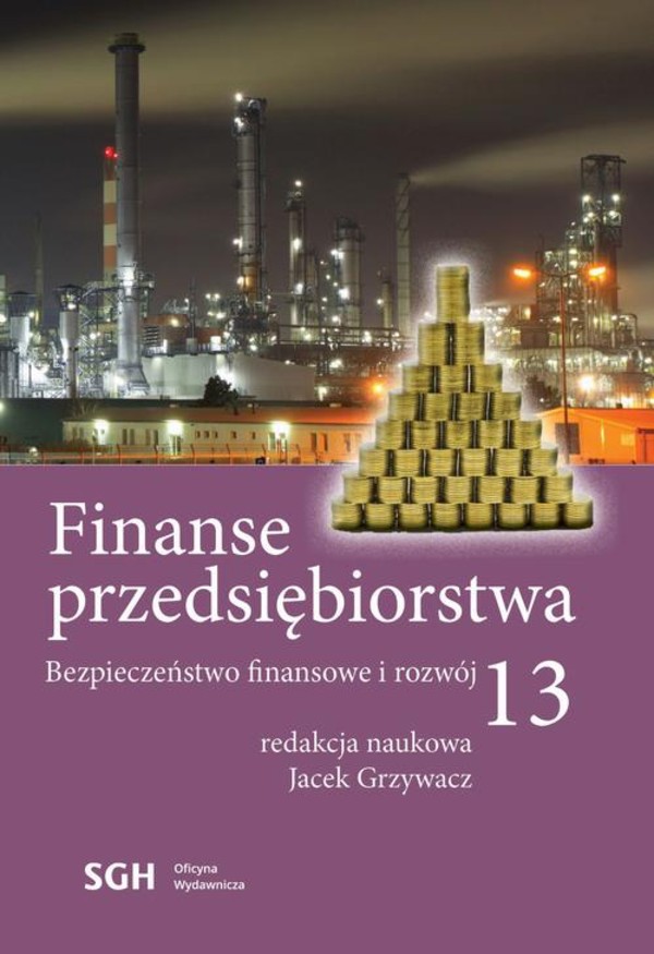 FINANSE PRZEDSIĘBIORSTWA 13. Bezpieczeństwo finansowe i rozwój - pdf