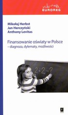 Finansowanie oświaty w Polsce - pdf Diagnoza, dylematy, możliwości