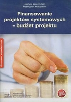 Finansowanie projektów systemowych - budżet projektu