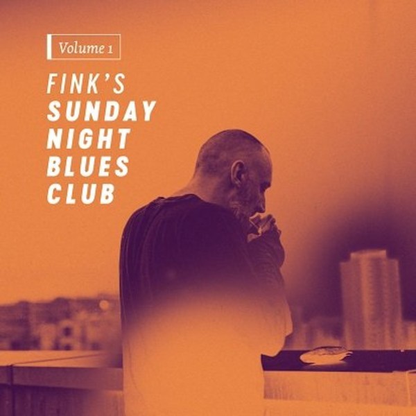 Fink`s Sunday Night Blues Club Volume 1 (vinyl)