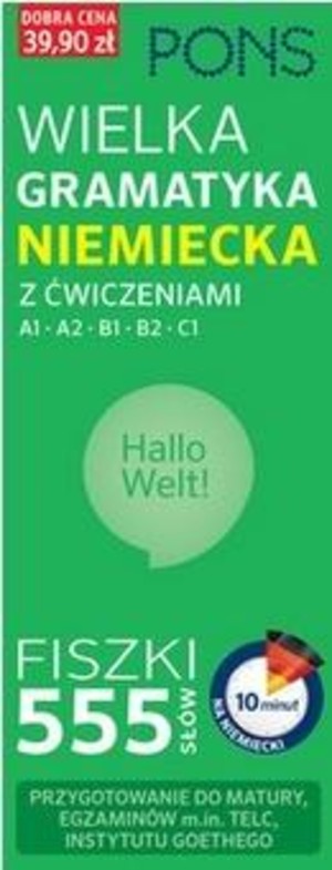 Wielka gramatyka niemiecka z ćwiczeniami A1/B2 Fiszki 555 słów
