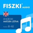 FISZKI audio - angielski - Matura ustna - Audiobook mp3 Poziom B1-B2