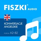 FISZKI audio - angielski - Konwersacje - Audiobook mp3 Poziom A2-B2