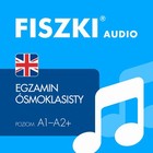 FISZKI audio &#8211; angielski &#8211; Egzamin ósmoklasisty - Audiobook mp3