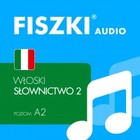 FISZKI audio - włoski - Słownictwo 2 - Audiobook mp3 Poziom A2