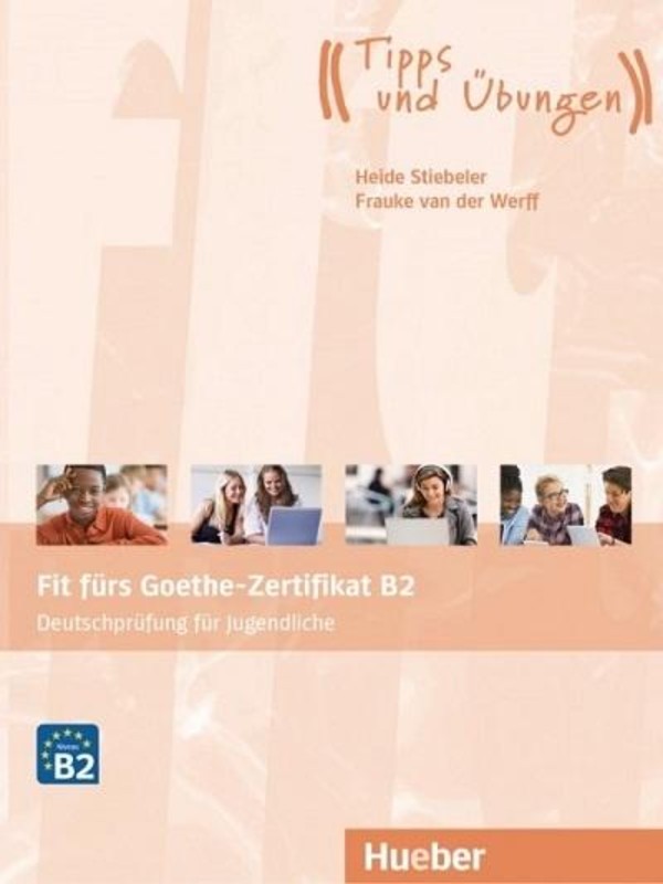 Fit furs Goethe-Zertifikat B2. Podręcznik