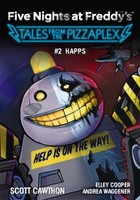 Okładka:Five Nights at Freddy\'s. Tales from the Pizzaplex. Happs. Tom 2 