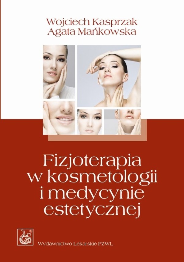 Fizjoterapia w kosmetologii i medycynie estetycznej