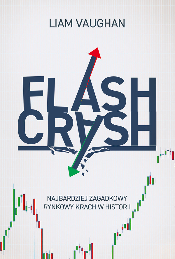 Flash Crash Najbardziej zagadkowy rynkowy krach w historii - mobi, epub
