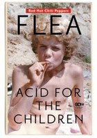 Flea. Acid for the Children - mobi, epub Wspomnienia legendarnego basisty Red Hot Chili Peppers