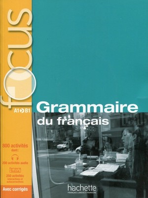 Focus Grammaire du français. Podręcznik + CD