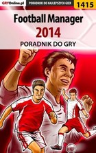 Football Manager 2014 poradnik do gry - epub, pdf