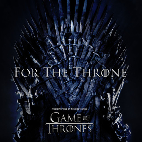 For The Throne (vinyl) (Music Inspired by the HBO Series Game of Thrones)